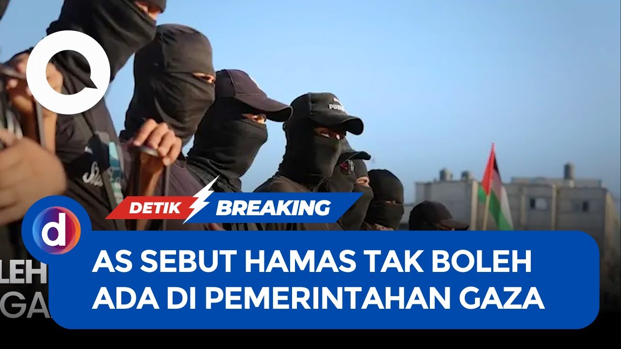 AS: Hamas Tidak Boleh Ada di Pemerintahan Gaza, Senjata Dilucuti