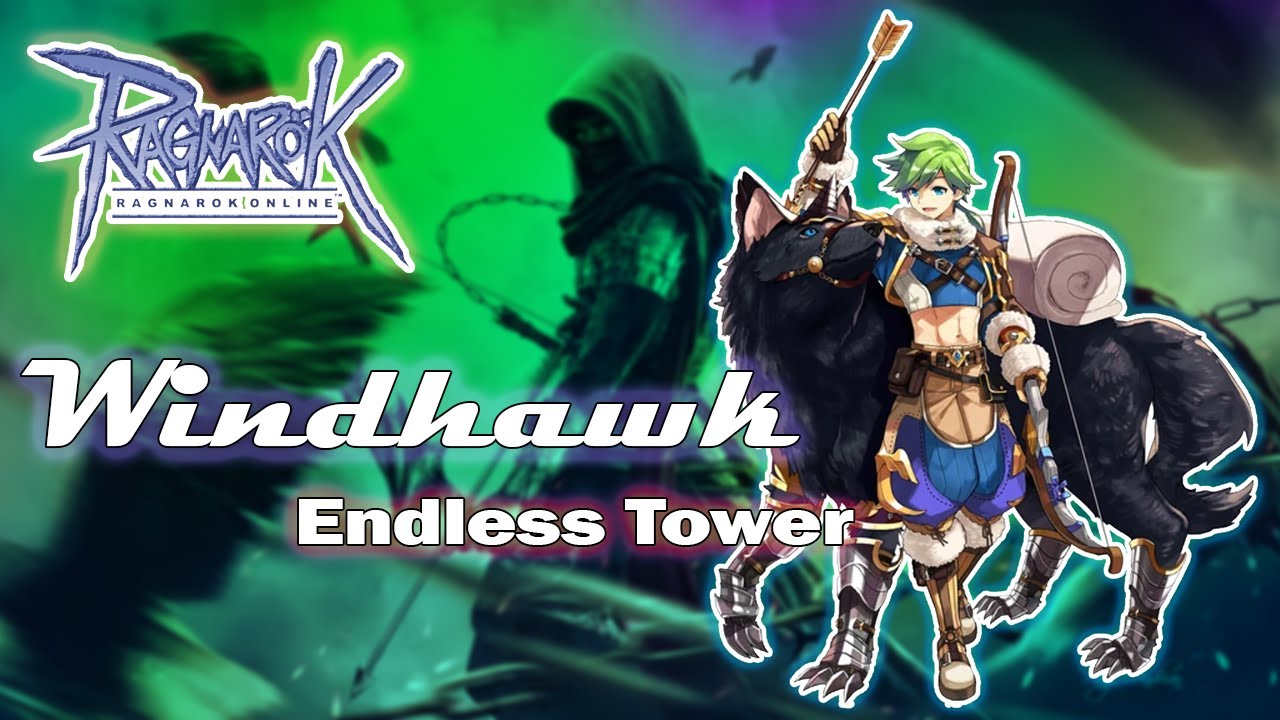 IRO [Chaos] Windhawk Pewpew at Endless Tower | Ragnarok Online