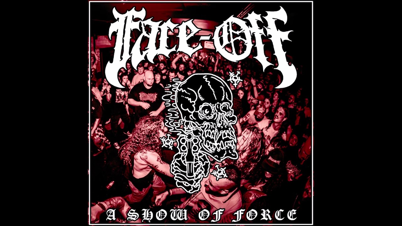 Face Off - A Show Of Force 2026 (Full EP)