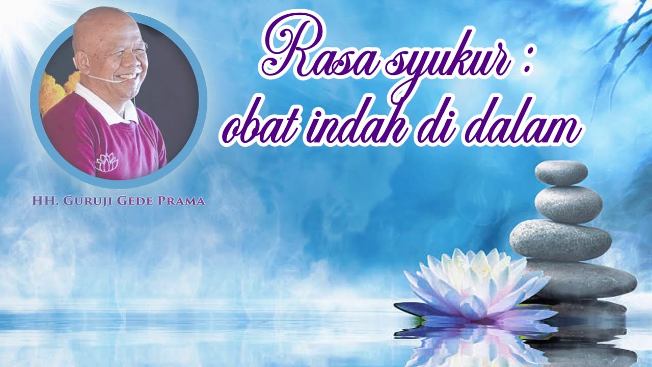 Rasa syukur, obat indah di dalam