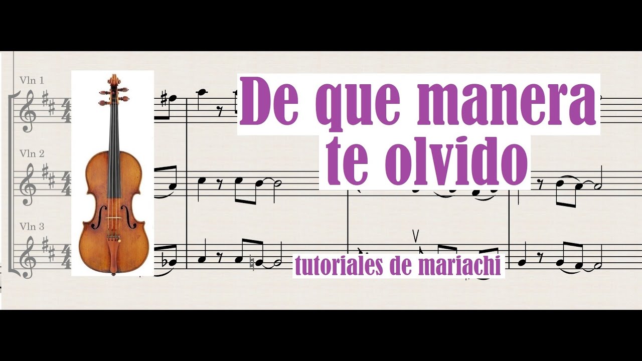 De que manera te olvido Violin