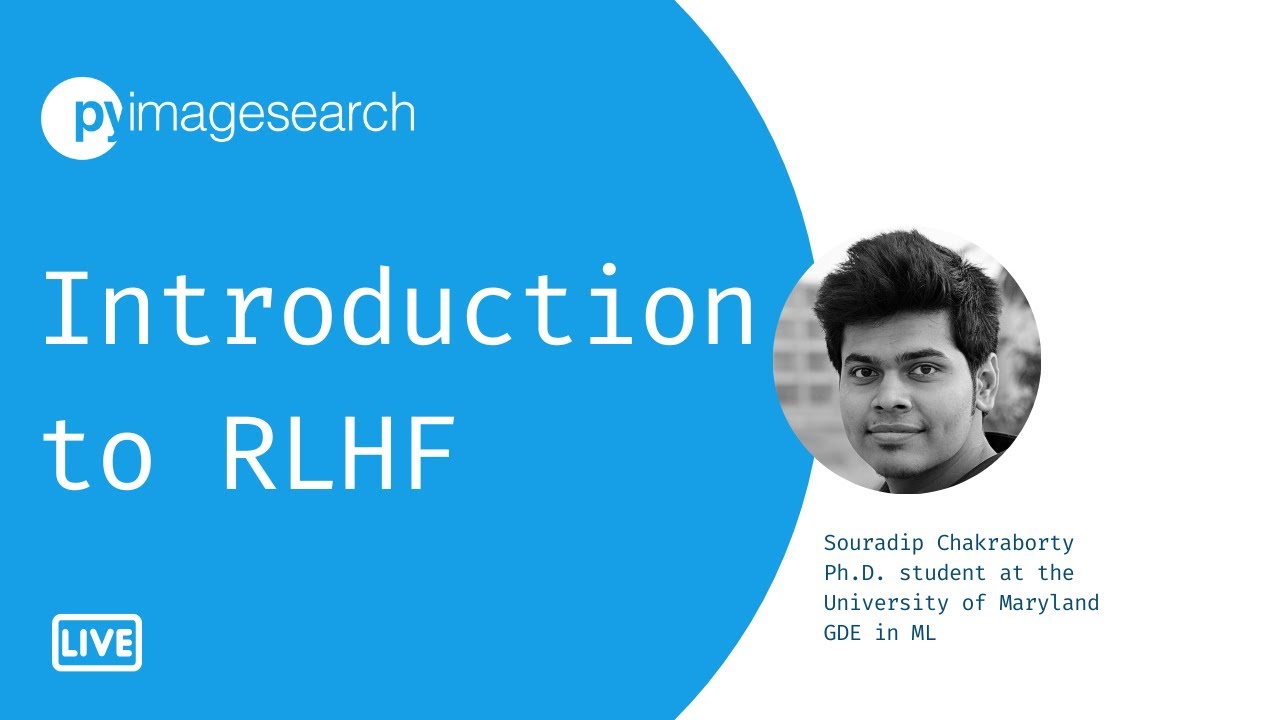 Introduction to RLHF | PyImageSearch | Learn how ChatGPT works!