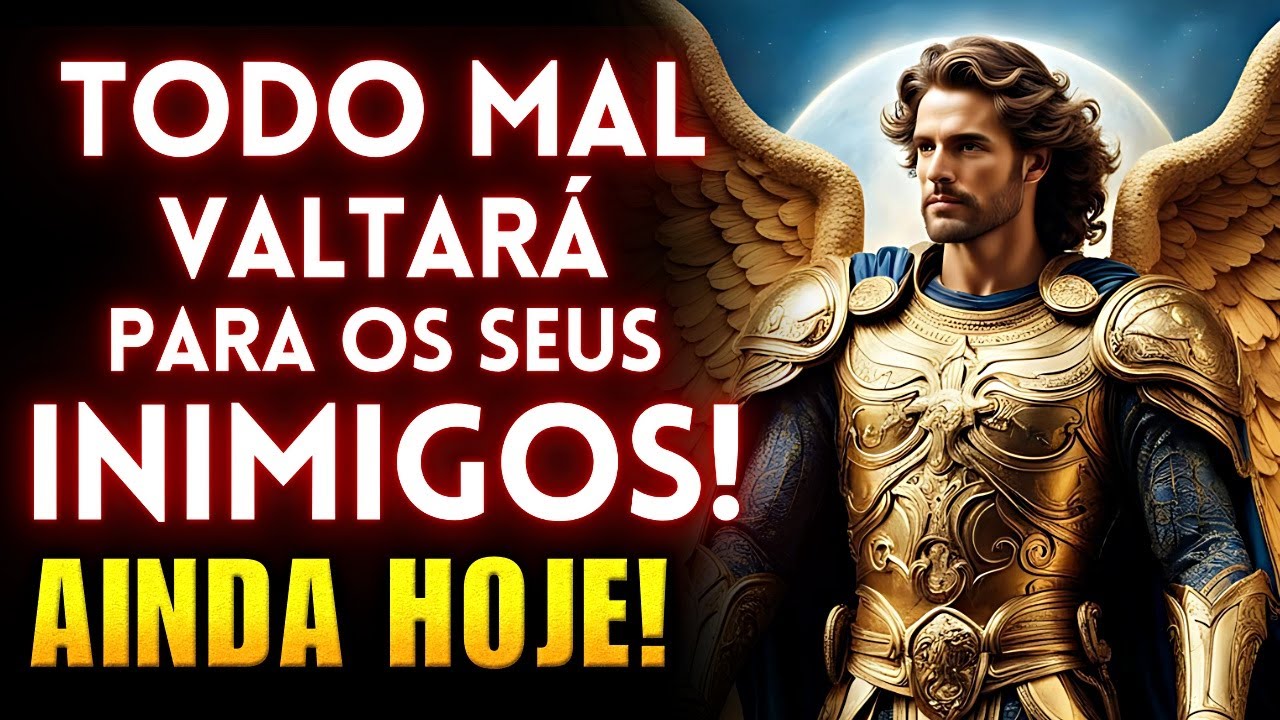 ⭐O PODER da Ora&ccedil;&atilde;o a S&Atilde;O MIGUEL ARCANJO contra Inimigos, Maldi&ccedil;&otilde;es, Inveja, Fofocas, Feiti&ccedil;os e Mal