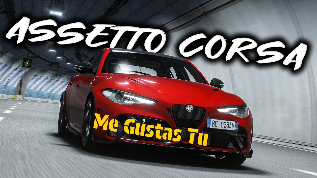 Assetto Corsa Me Gustas Tu