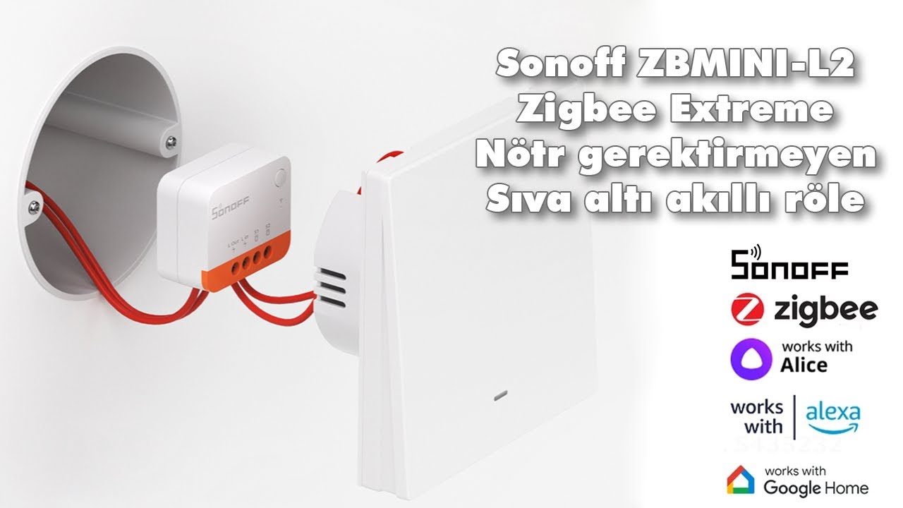 Sonoff ZB Mini L2 Extreme nötr gerektirmeyen akıllı röle