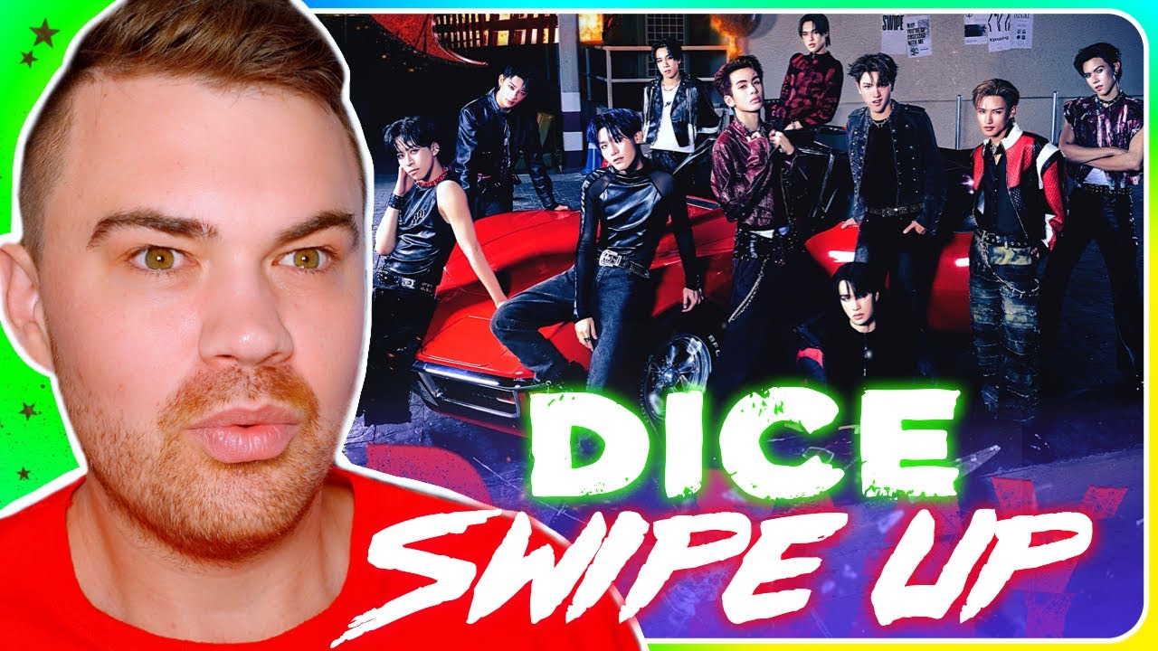 DICE 'SWIPE UP' OFFICIAL MV REACTION [THAI SUB]