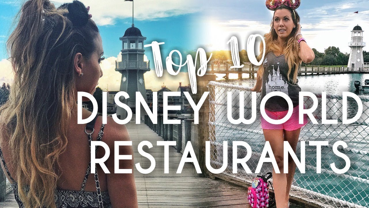 Top 10 Disney World Restaurants - Best Table Service Places