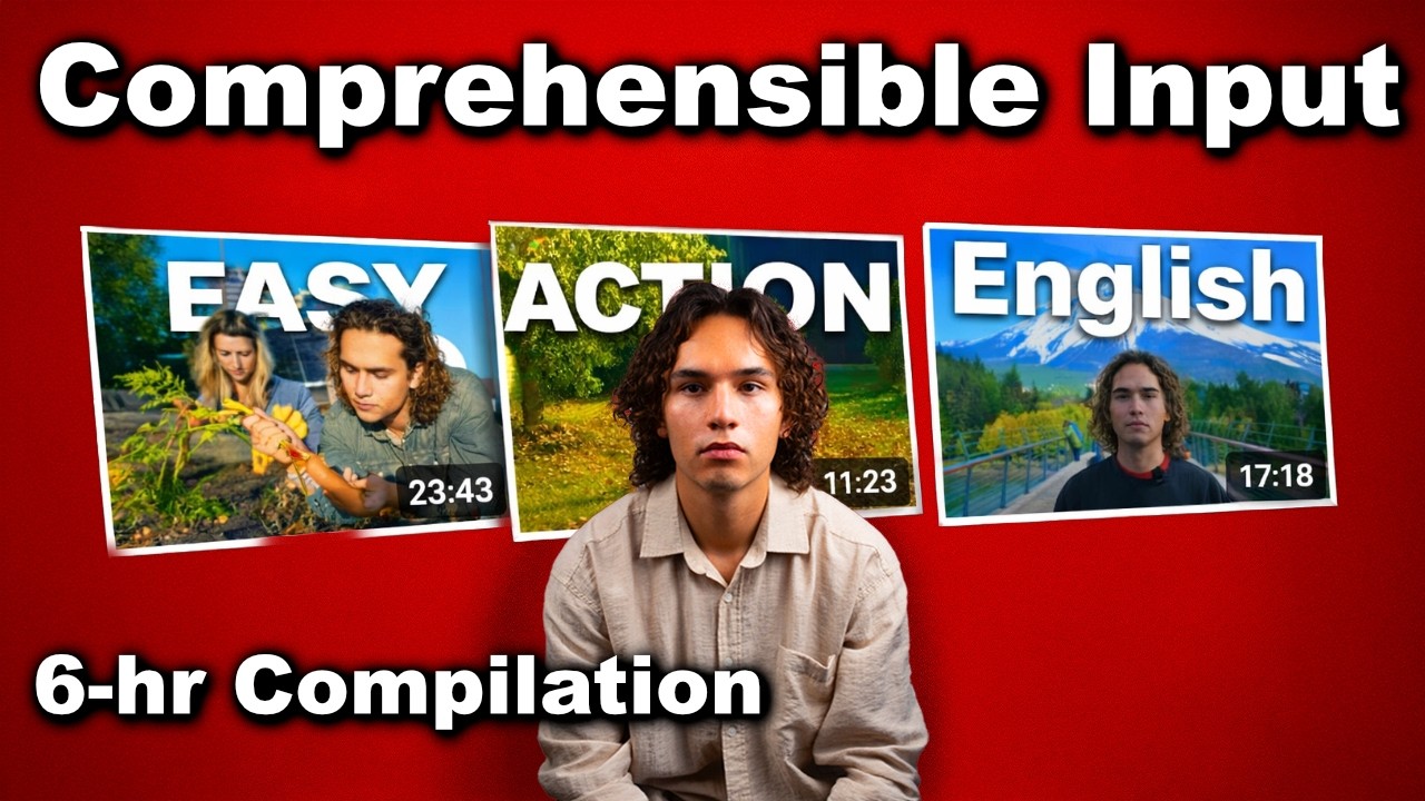 6+ Hours of Comprehensible Input English | How to Think in English