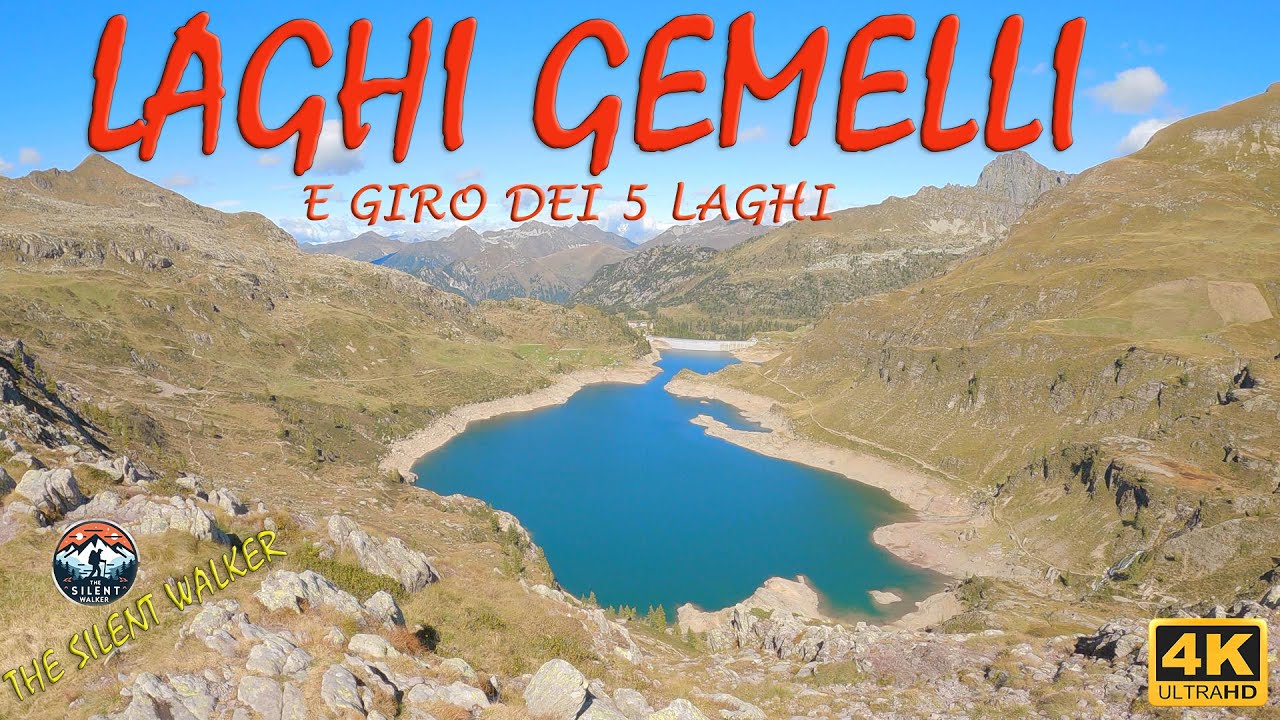 LAGHI GEMELLI e GIRO DEI 5 LAGHI da Valcanale. Escursione settembre 2024.