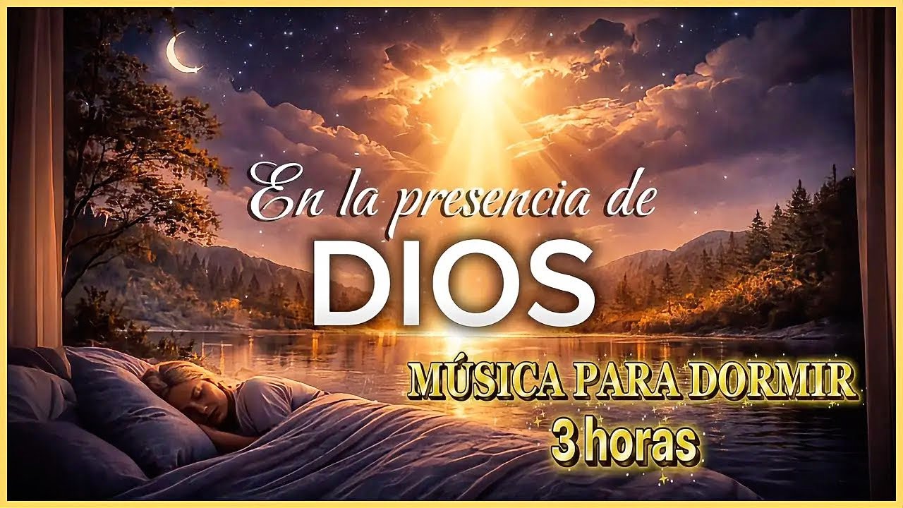 DUERME TRANQUILO 🕊️ 3 Horas con Jesús | Música Cristiana para un Sueño Profundo