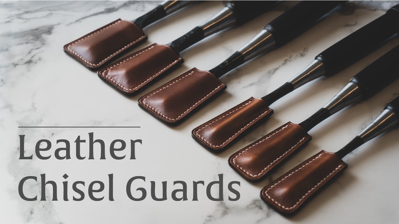 Handmade Leather Chisel Guards | Free Plans