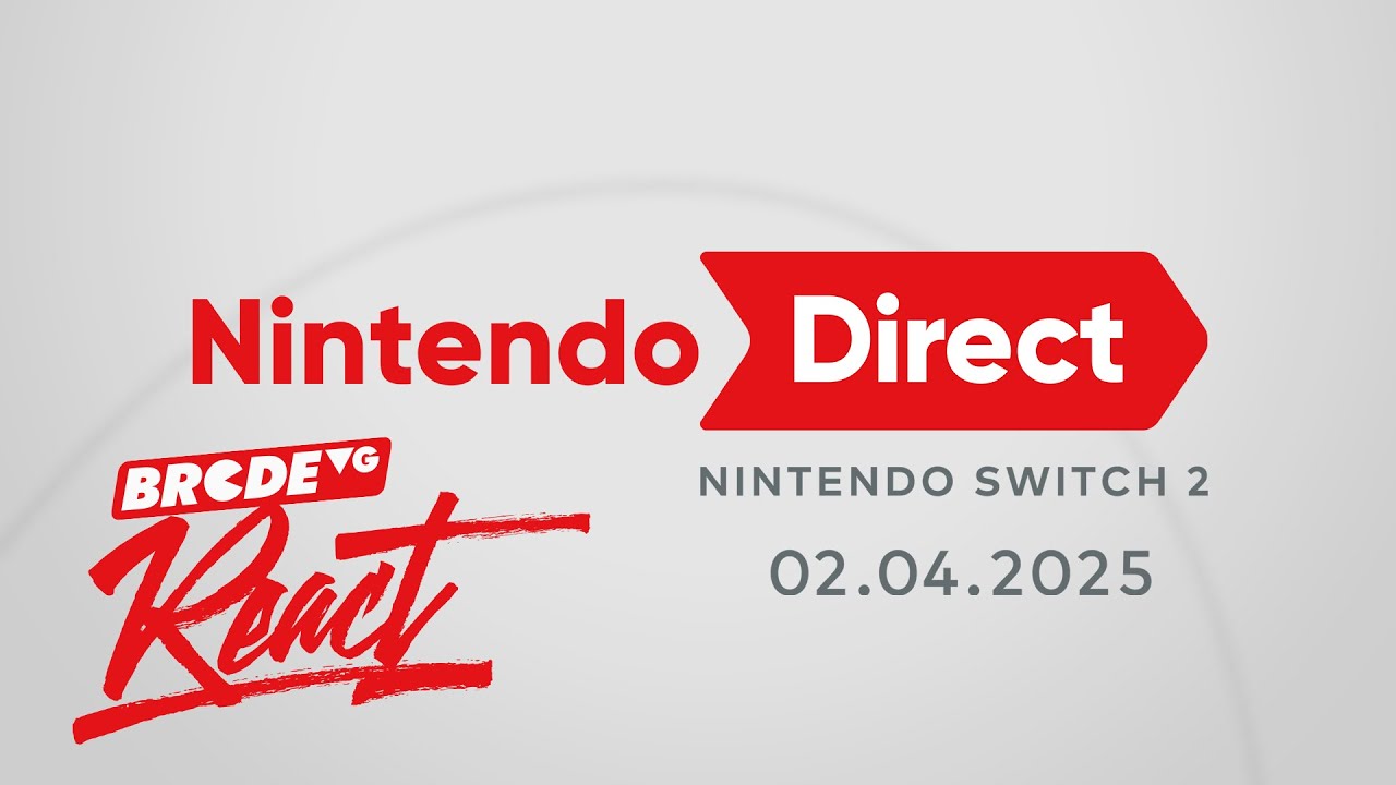 Nintendo Direct: Nintendo Switch 2 – 02.04.2025 | BRCDEvg React