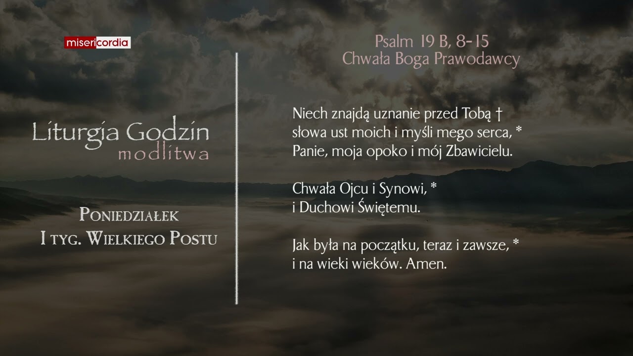 Liturgia Godzin | Modlitwa Południowa | Poniedziałek, I tyg. Wielkiego Postu