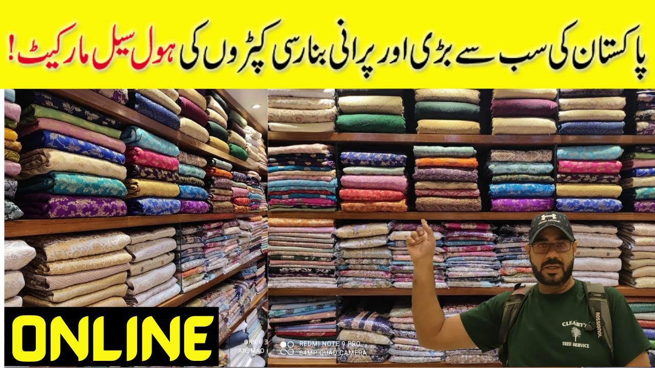 Biggest Banarasi Fabrics Wholesale Market in Karachi | Banarasi Suit Wholesale Shop @PakistanLife