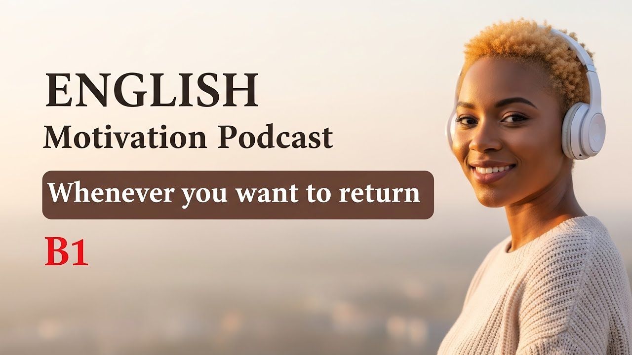 Second Chances Work: Your English Story Isn't Over | B1 English Listening Practice