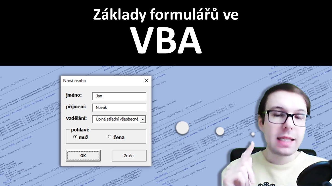 VBA: základy programování formulářů (v Excelu)