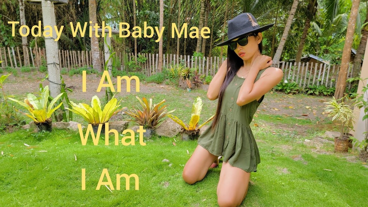 I am What I am, Baby Mae Living in Valencia Philippines