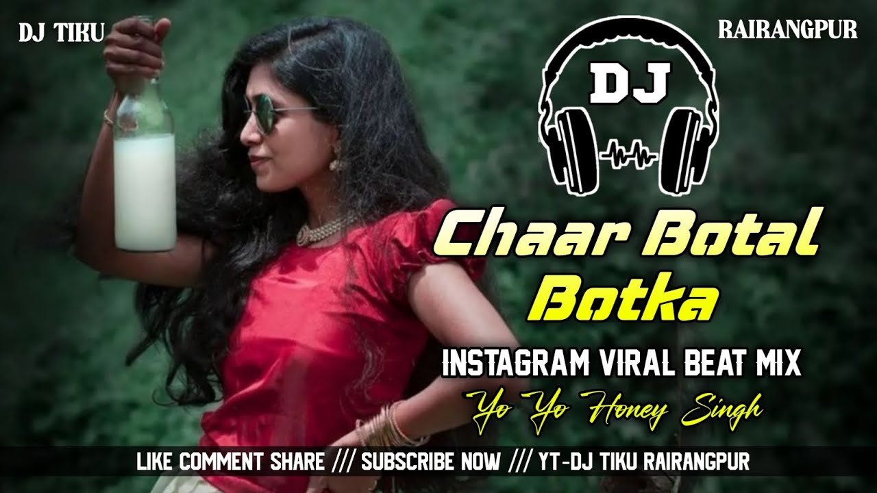 Chaar Botal Botka !! Honey Singh !! Instagram Viral Beat Mix !! Dj Tiku Rairangpur 