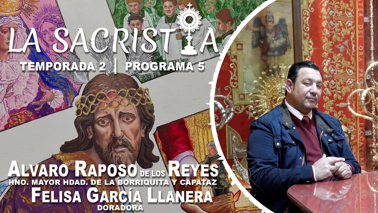 [4K] LA SACRISTÍA - TEMP. 2 PGM. 5 - ALVARO RAPOSO Y FELISA GARCÍA - 2024