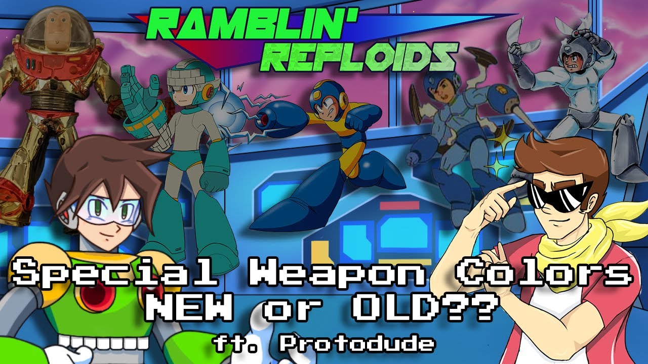 Special Weapon Colors & How to Proceed | Ramblin' Reploids ft. Protodude
