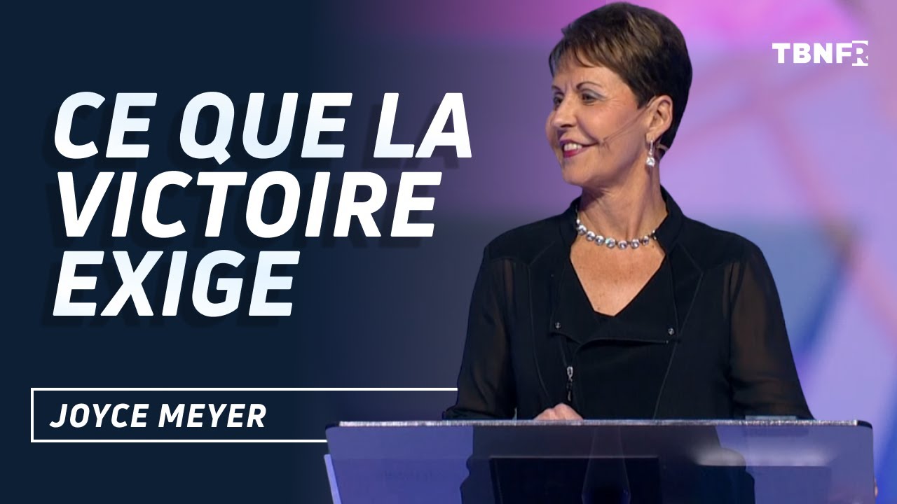 Joyce Meyer : Votre victoire ne viendra pas sans épreuves  | tbnfr
