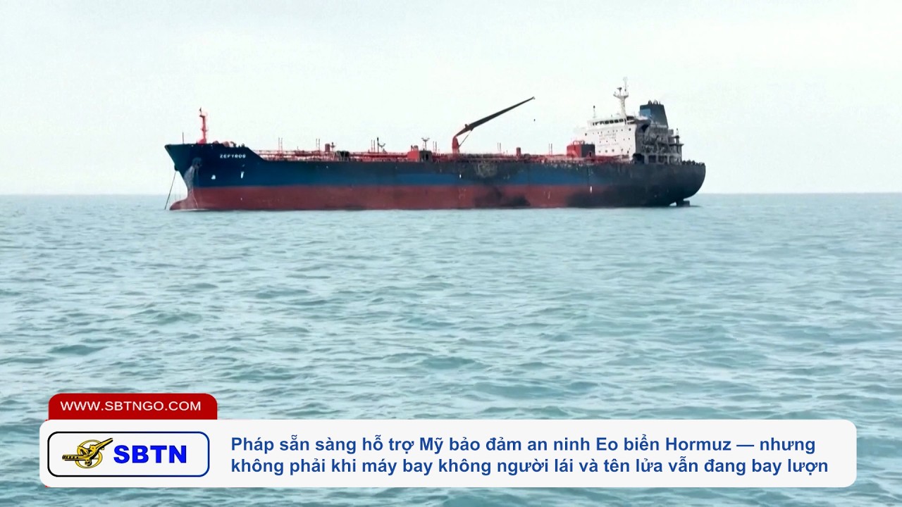 Pháp sẵn sàng hỗ trợ Mỹ bảo đảm an ninh Eo biển Hormuz