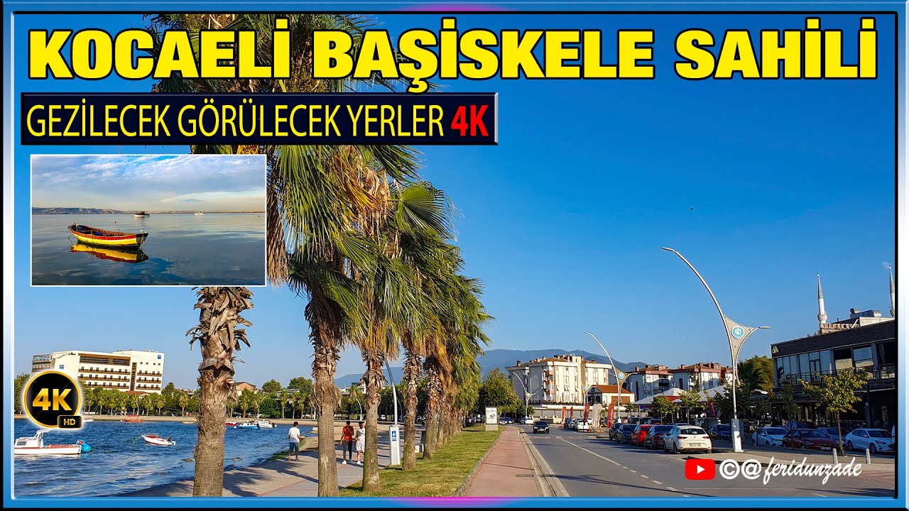 Başiskele Sahili 4K ULTRA HD | Kocaeli | Gezilecek Görülecek yerler | 