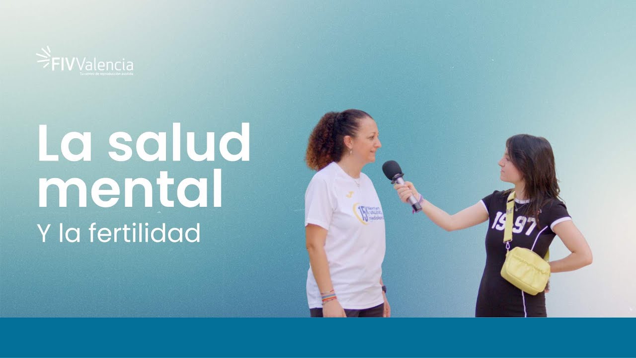 La salud mental y la fertilidad. ¿Cómo mejorarla? | FIV Valencia