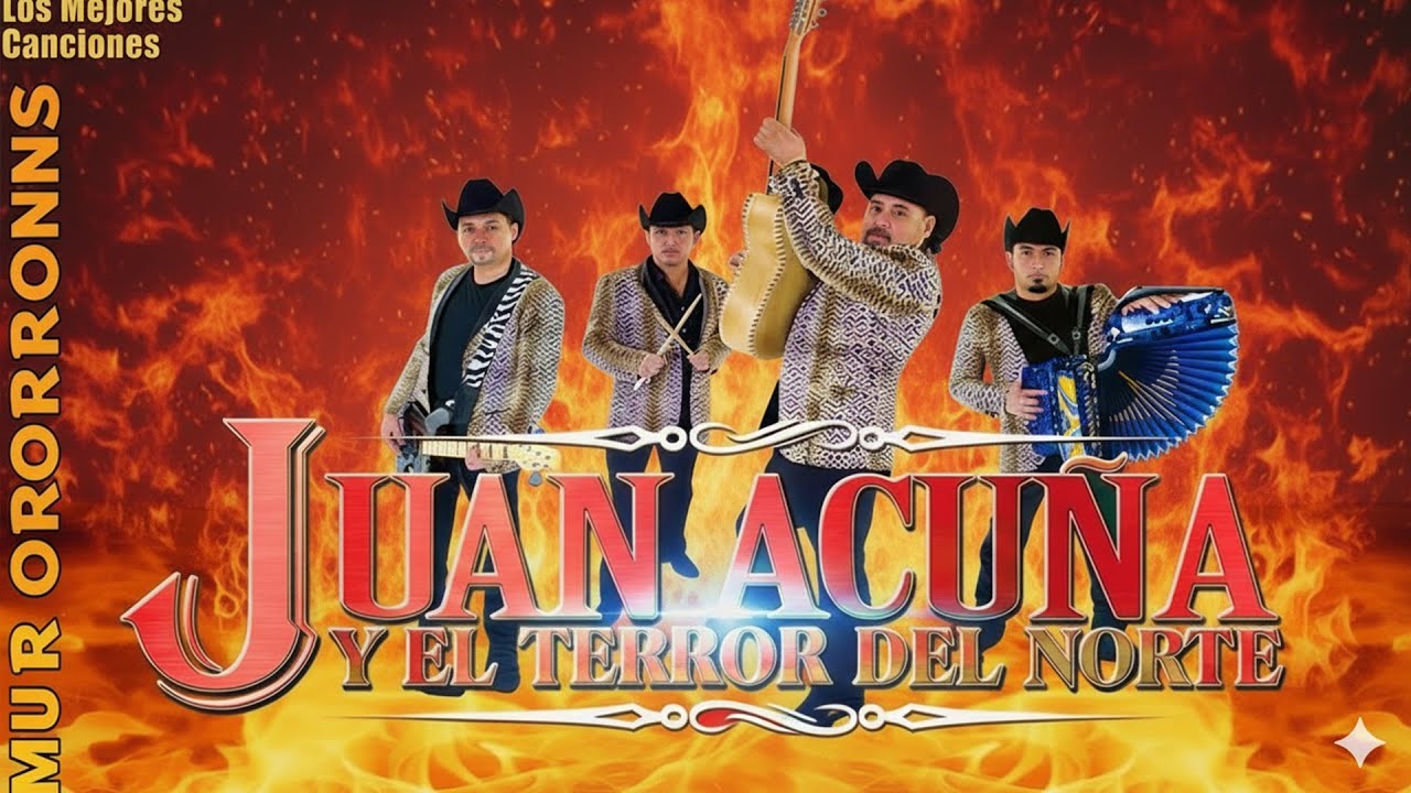 Juan Acuña y El Terror del Norte | Las 20 Mejores Canciones Puros Corridos Viejitos 2026