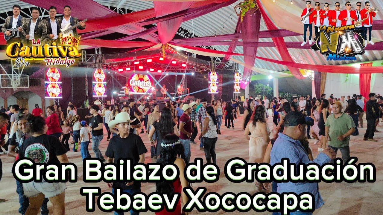 Graduación Tebaev Xococapa 2025 - Trio La Cautiva y Grupo La Nueva Misión
