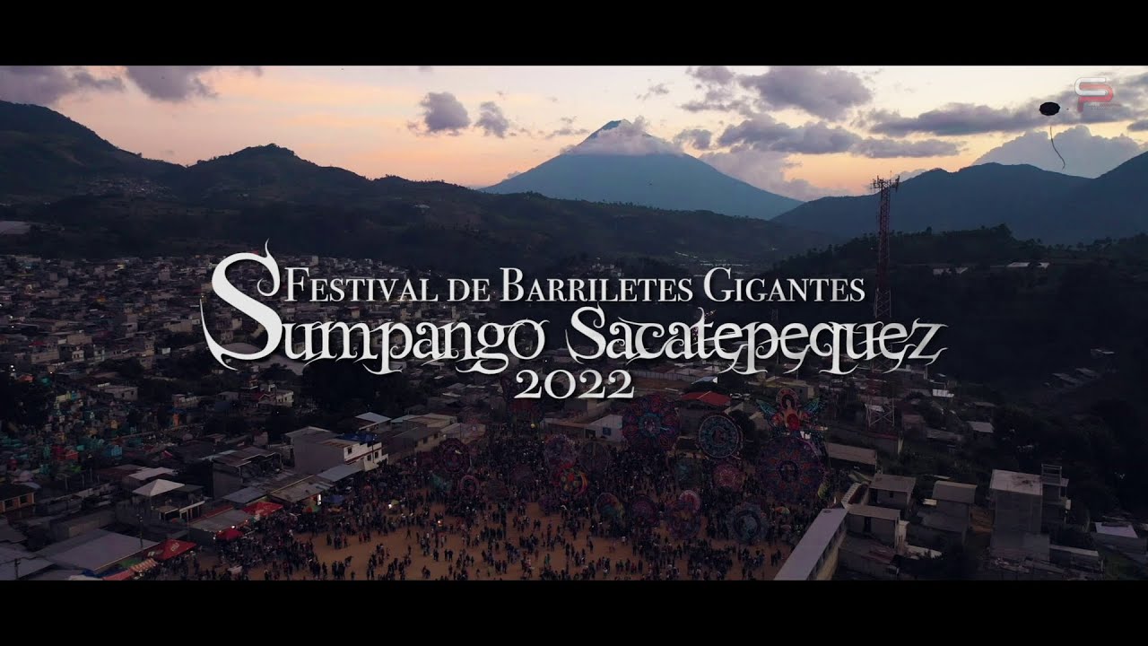 Festival de Barriletes Gigantes, 1 de Noviembre 2,022 - Sumpango Sacatepéquez