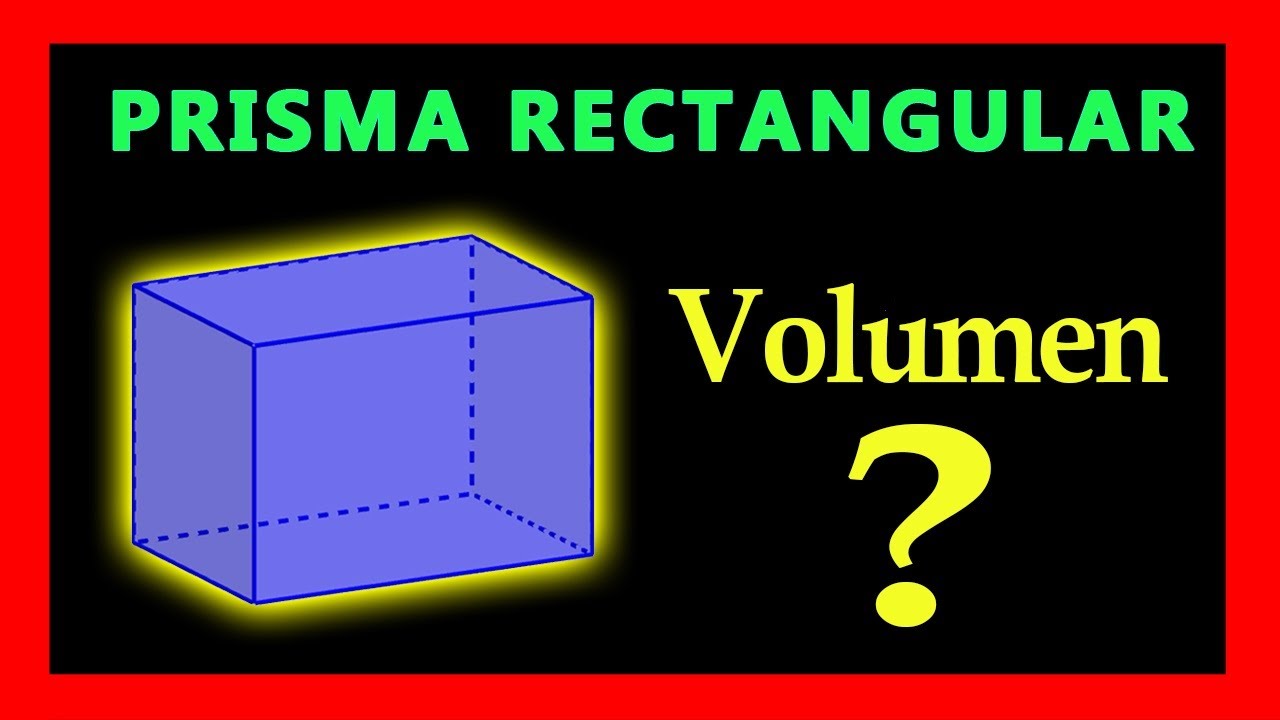✅👉 Volumen de un Prisma Rectangular ✅ Como sacar el Volumen de un Prisma Rectangular