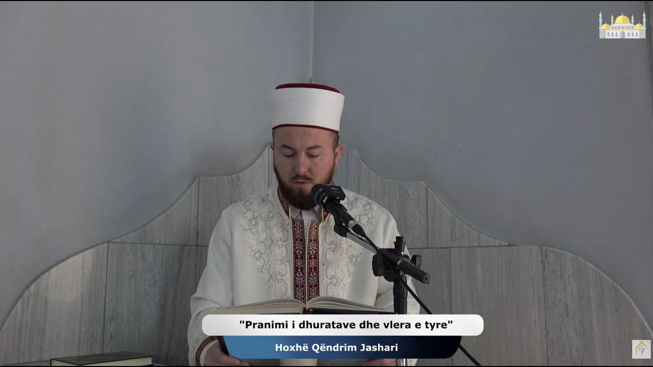 Pranimi i dhuratave dhe vlera e tyre | Xhumaja 21.11.2025 | Qëndrim Jashari