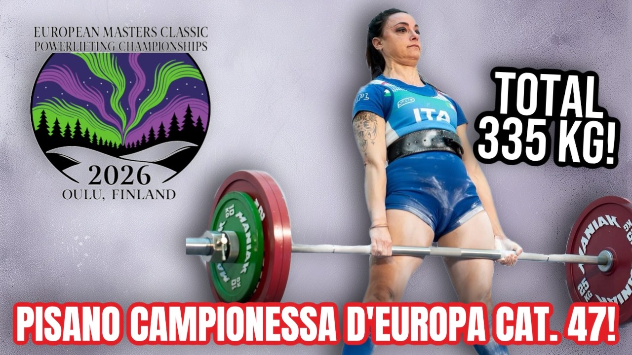 TOTALE 335 KG CAT. 47 MASTER 1: MARTINA PISANO CAMPIONESSA D'EUROPA 2026 OULU FINLANDIA