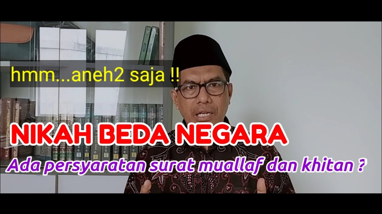 NIKAH BEDA NEGARA || Persyaratan nikah yang diminta penghulu mengada-ada