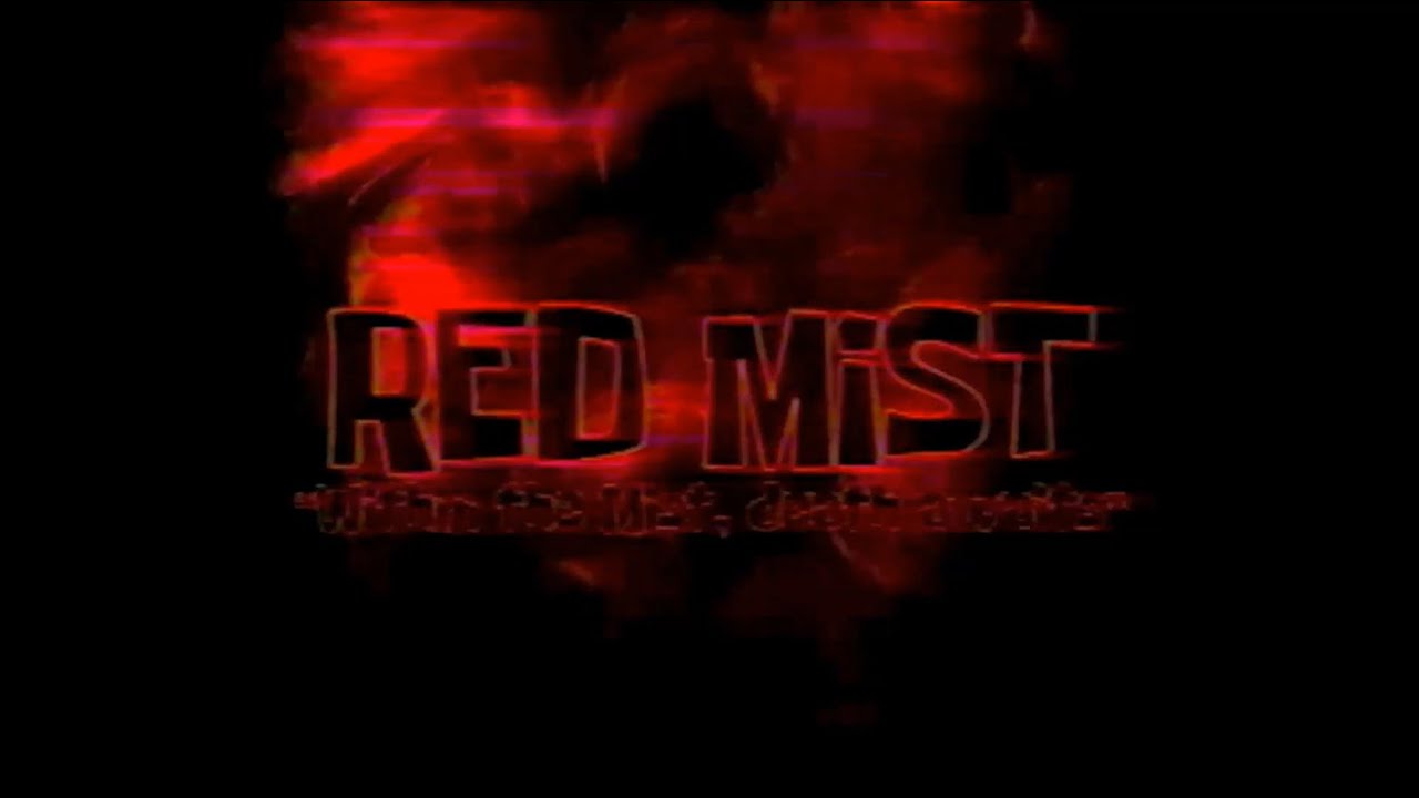 Red Mist - EAS Scenario (REUPLOAD)