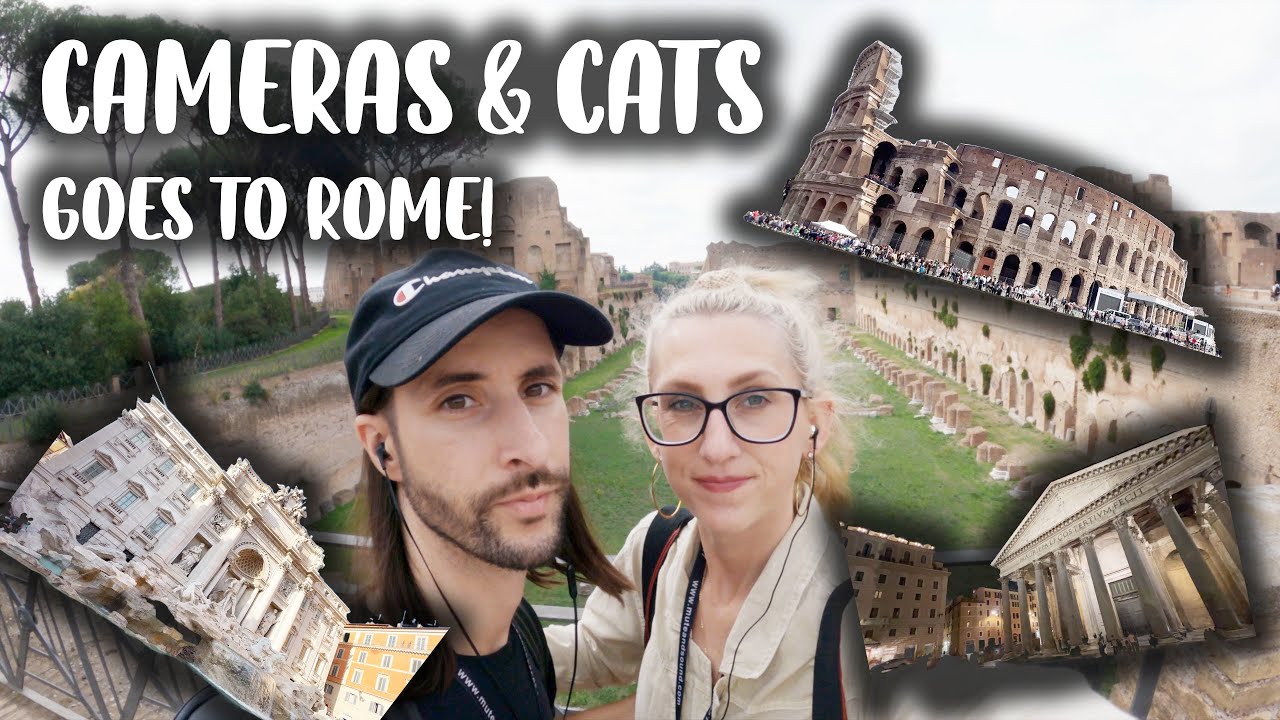 The Best Things to See & Photograph in Rome, Italy! | Cameras & Cats Goes to Rome! (Part 1/2)
