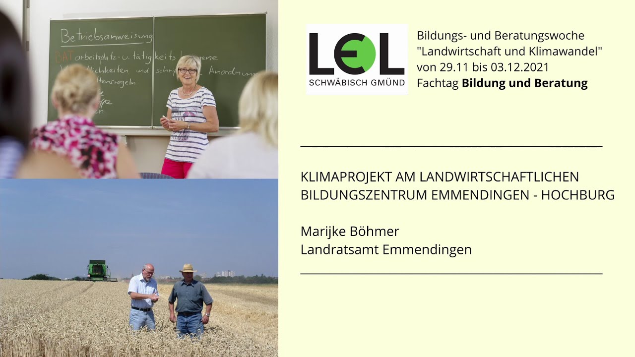 KLIMAWOCHE: Klimaprojekt im Landwirtschaftlichen Bildungszentrum Emmendingen-Hochburg