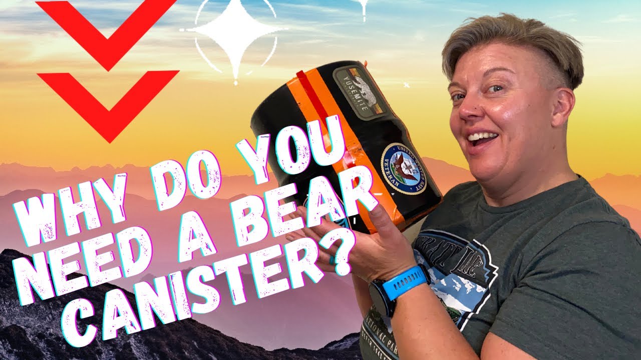 HOW TO Use a Bear Canister | What Goes in a Bear Canister | How To Keep Your Food Safe Backpacking