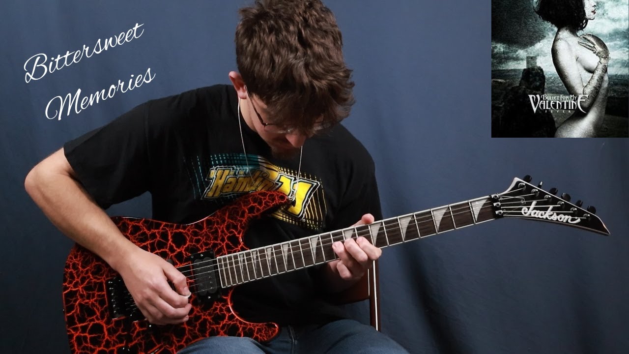 Bullet For My Valentine | Bittersweet Memories | Guitar Cover