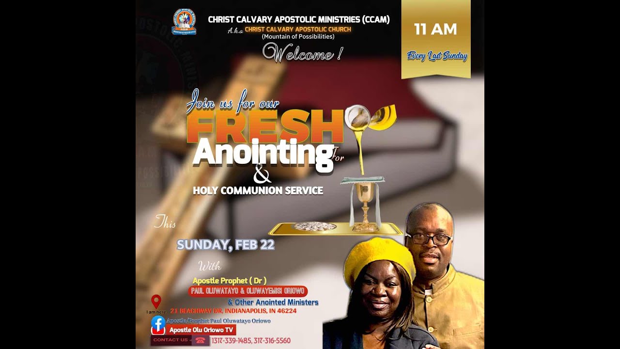 FEB 22 LAST SUNDAY, FRESH ANOINTING And HOLY Communion