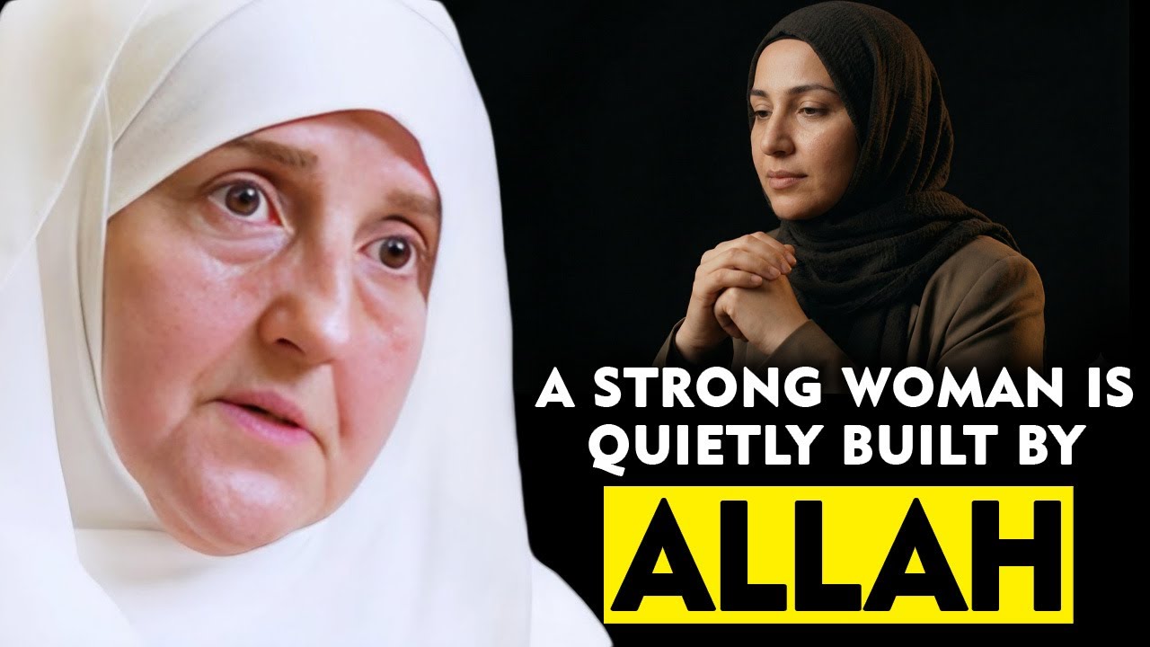 A Strong Woman Is Quietly Built by Allah | Dr Haifa