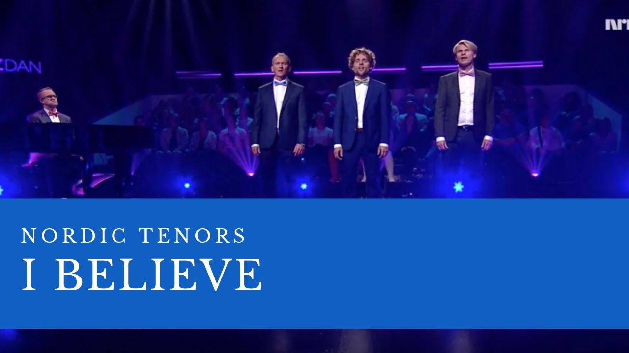 Nordic Tenors - I believe (2016)