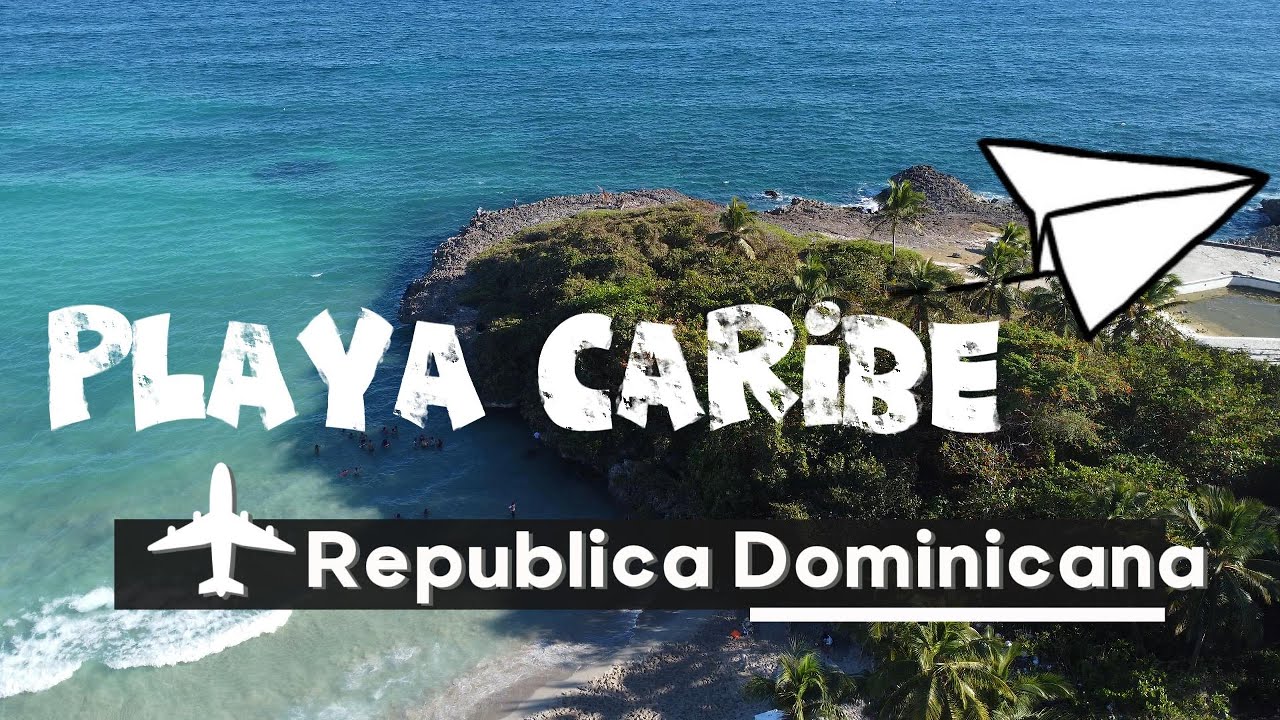 Playa Caribe | Republica Dominicana