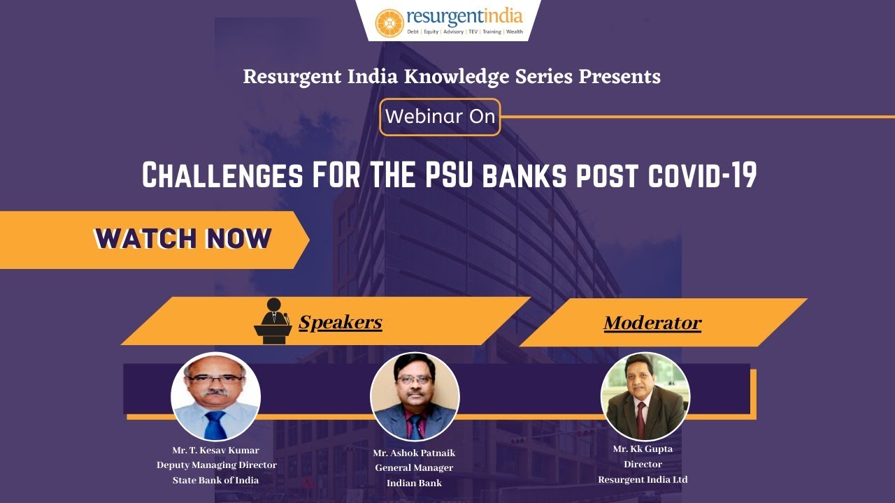 Webinar- Challenges for the PSU Banks Post COVID 19