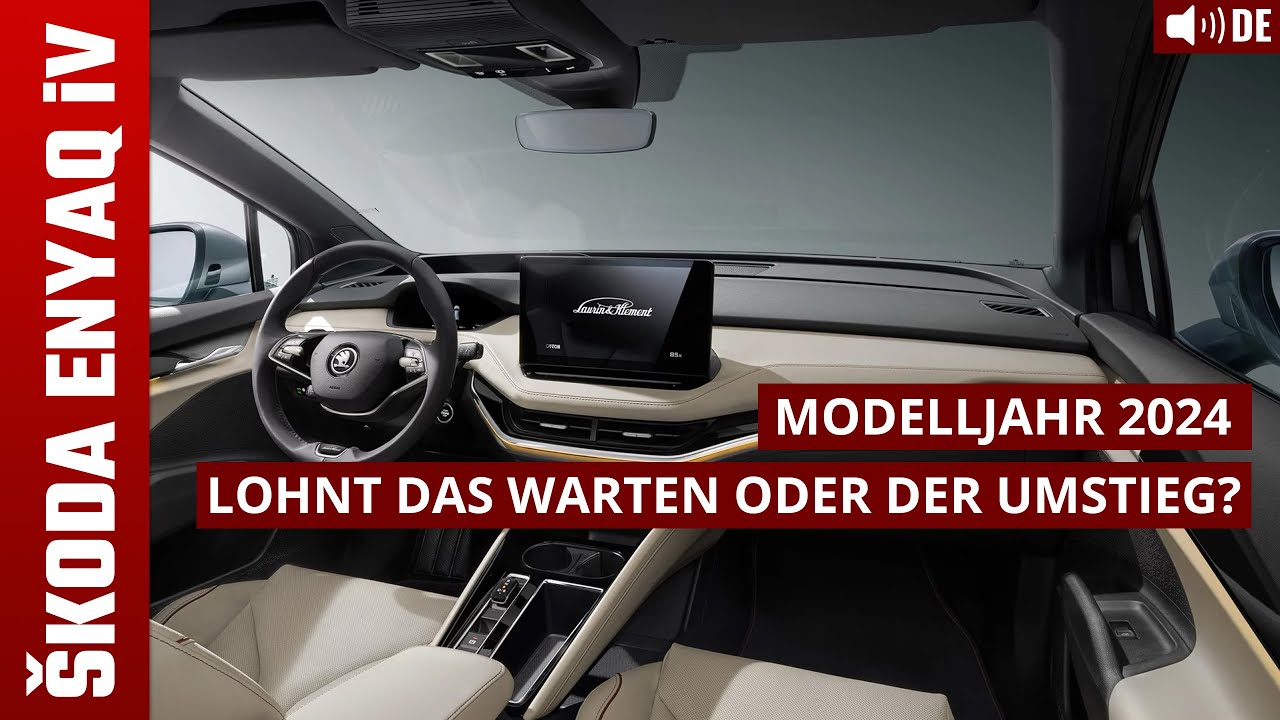 Skoda ENYAQ - neues Modelljahr 2024! Alles über die Veränderungen und Verbesserungen [DE]