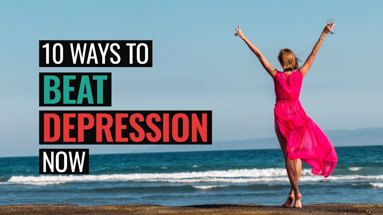 10 Ways to Beat Depression Naturally Without Medication