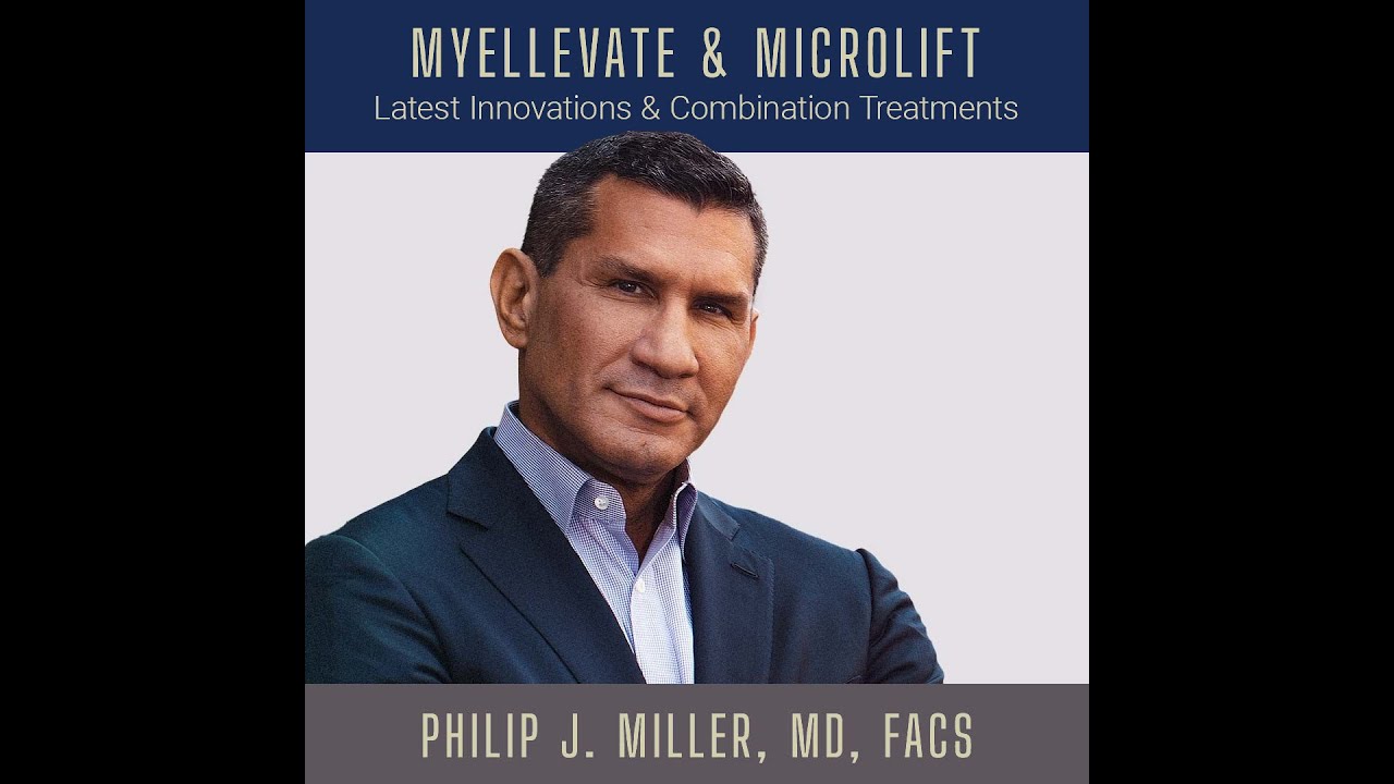 MyEllevate & MicroLift: Latest Innovations and Combination Treatments | Webinar