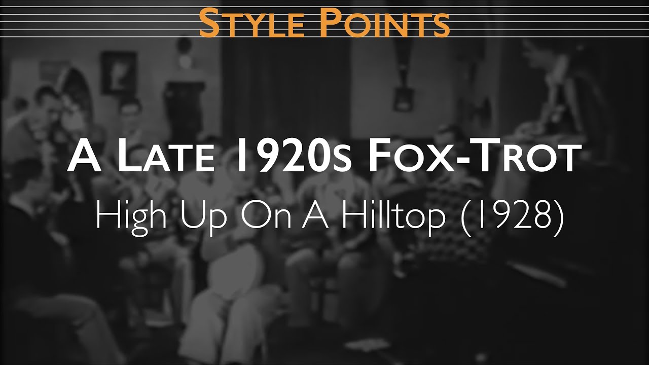 A Late 1920s Fox trot