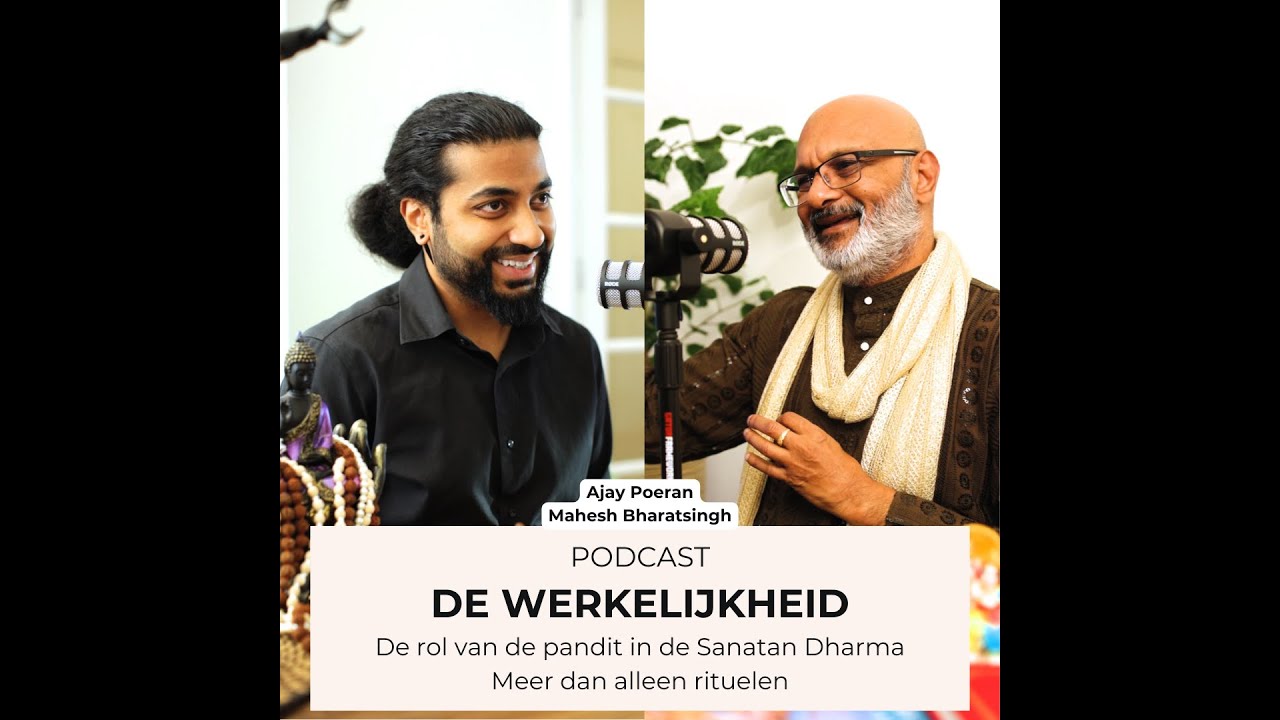 Podcast De Werkelijkheid: De rol van de pandit in de Sanatan Dharma: Meer dan alleen rituelen